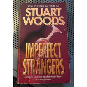 STEP ONE: PERFECT THE PERFECT MURDER... IMPERFECT STRANGERS, Stuart Woods, PB